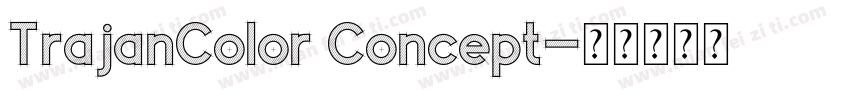 TrajanColor Concept字体转换